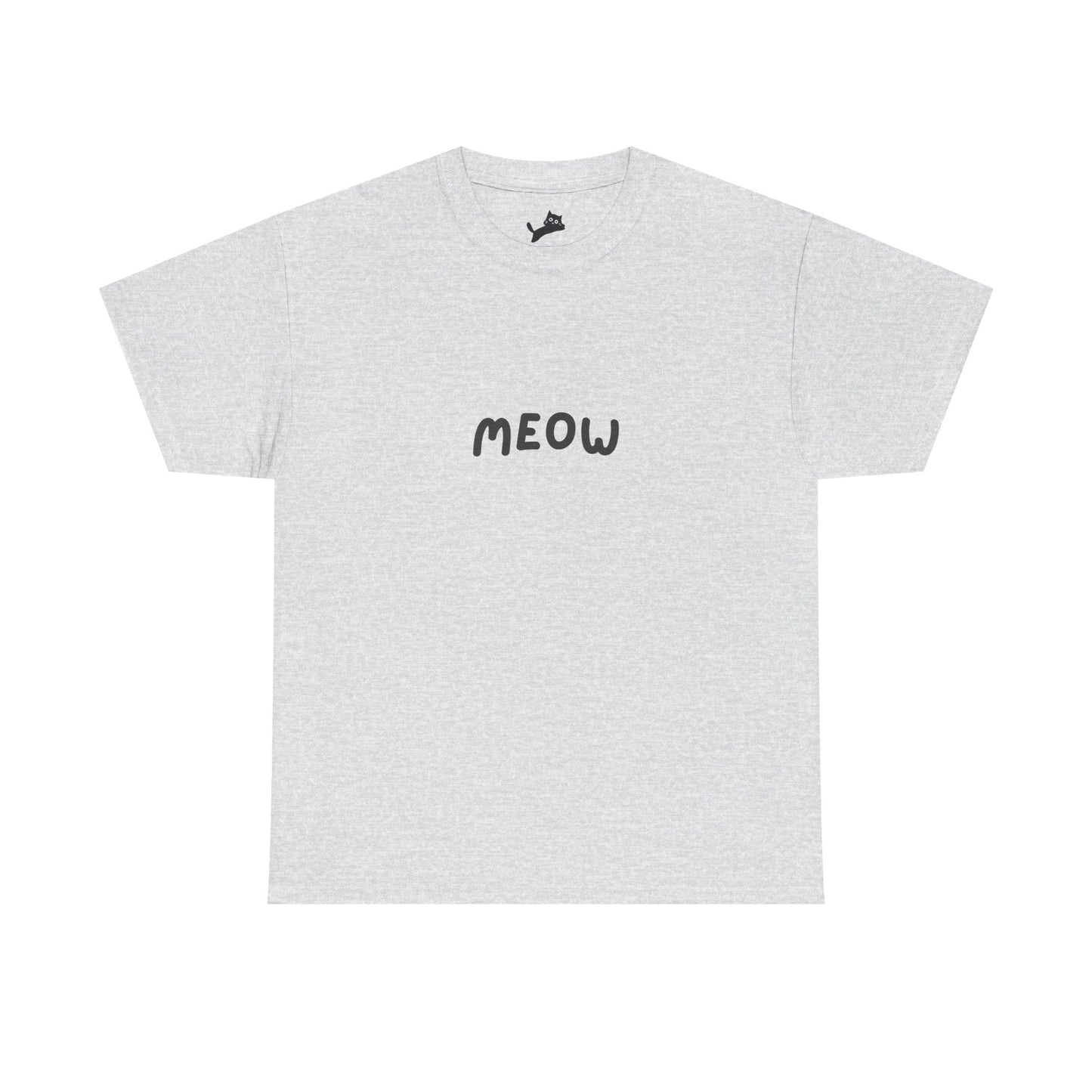 Meow Meow 🐈⬛ T-shirt