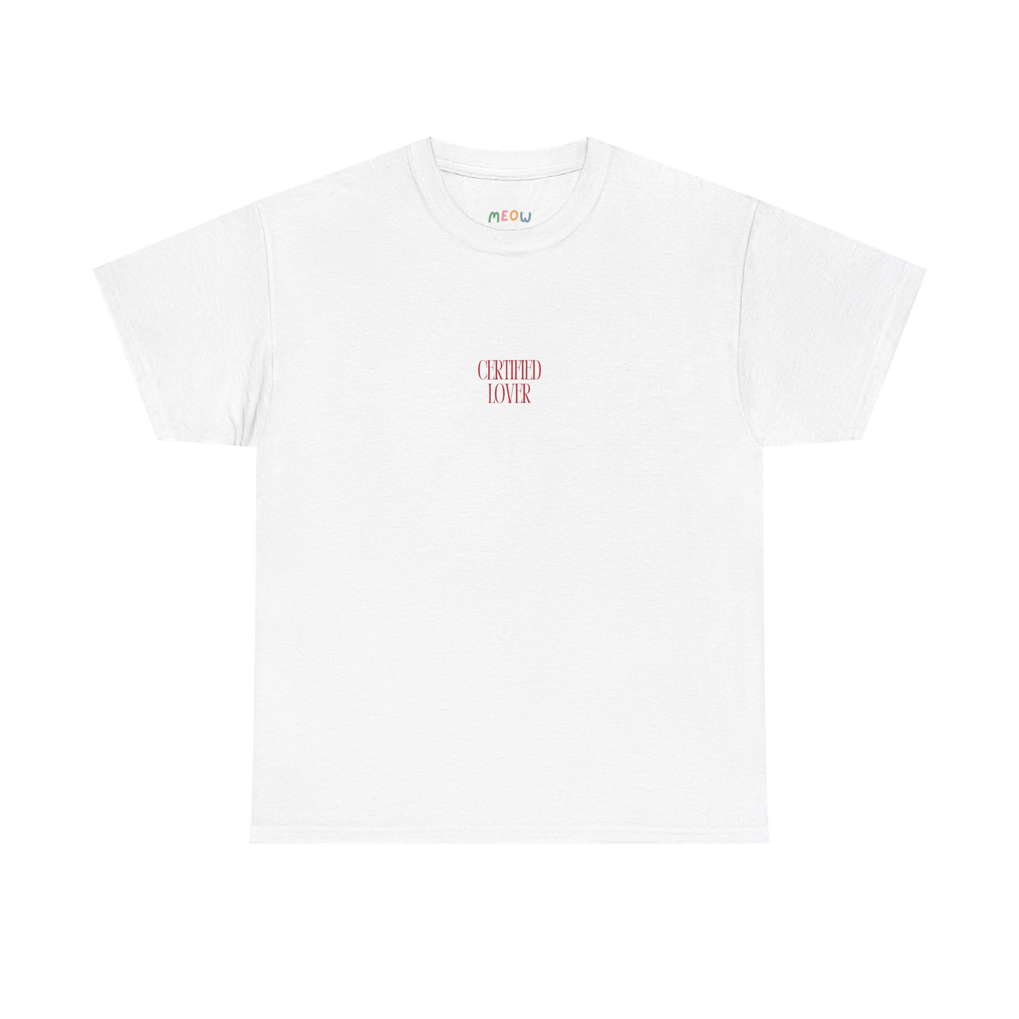 Certified Lover ❣️ T-Shirt