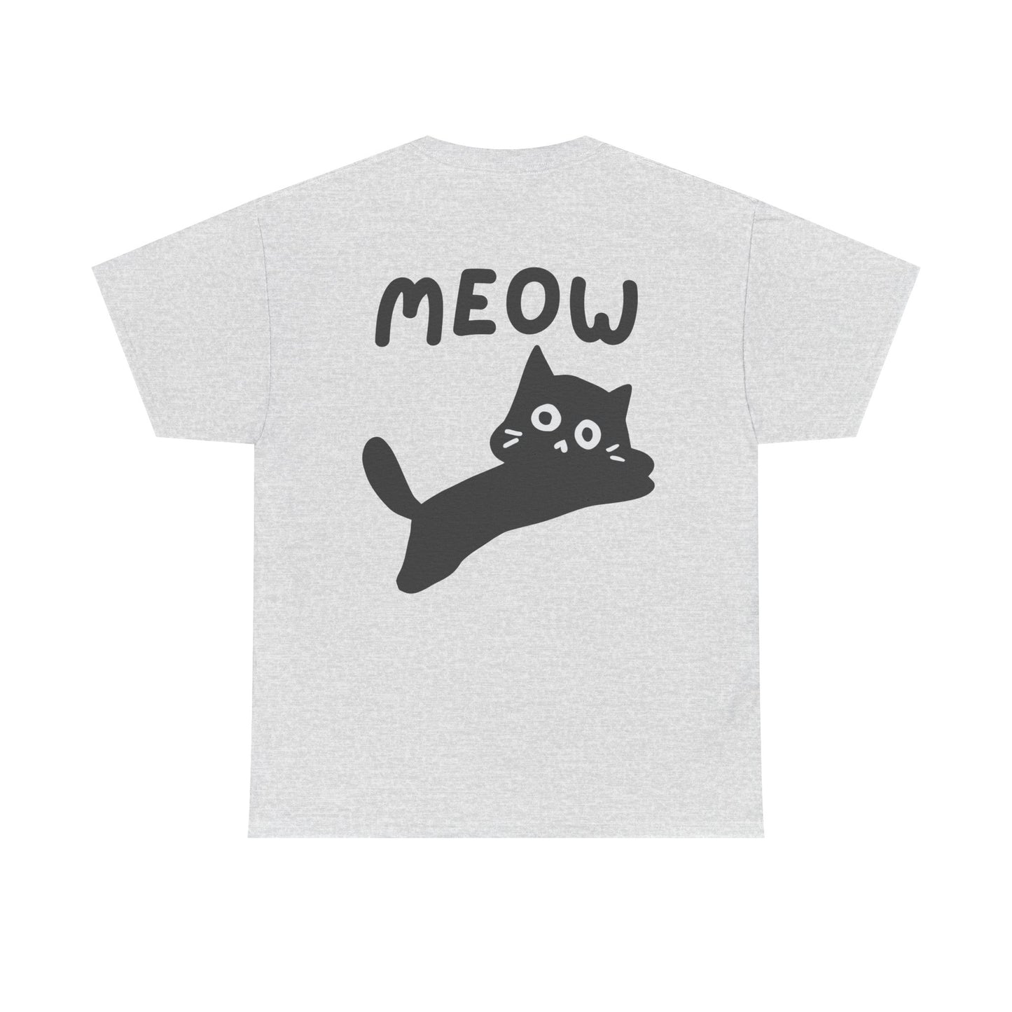 Meow Meow 🐈‍⬛ T-shirt