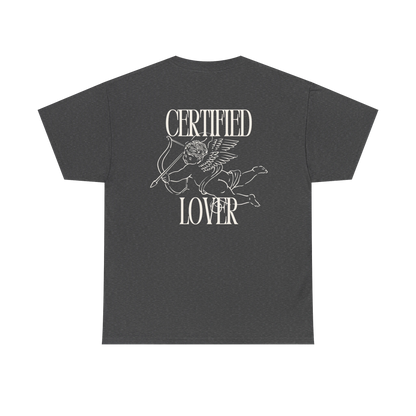 Certified Lover ❣️ T-Shirt