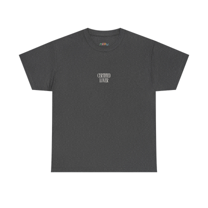 Certified Lover ❣️ T-Shirt