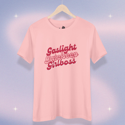 Gaslight, Gatekeep, Girlboss | Cute Tee - The Meow Meow Club