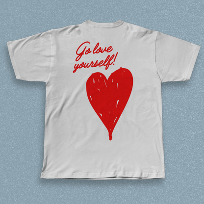 Go Love Yourself! | T-shirt - The Meow Meow Club