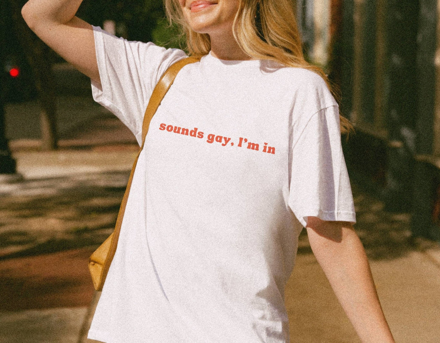 Sounds gay, I'm in | T-shirt - The Meow Meow Club